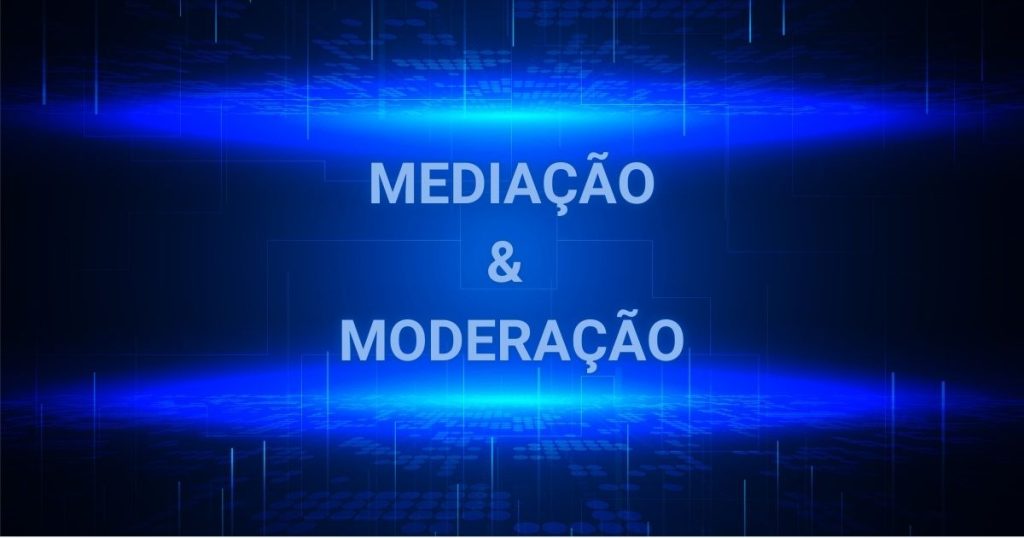 banner do post de mediação e moderação.